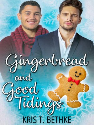 cover image of Gingerbread and Good Tidings